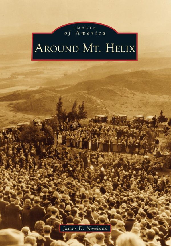 Around Mt. Helix (Images of America) - Image 3